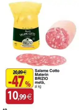 Docks Cash&Carry Salame Cotto Materin BRIZIO offerta