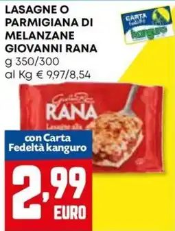 Kanguro Lasagne o Parmigiana di Melanzane Giovanni Rana offerta