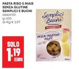 Panorama Semplici e Buoni pasta riso e mais offerta