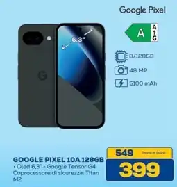 Euronics Bruno Google Pixel 10A 128GB offerta