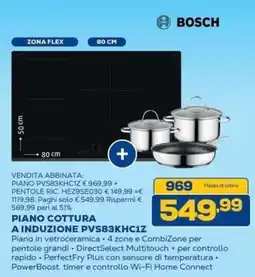 Euronics Bruno Piano cottura a induzione Bosch PVS83KHC1Z offerta