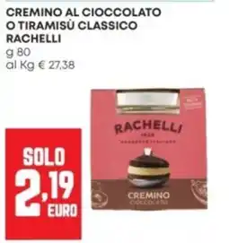 Panorama Cremino al cioccolato Rachelli offerta