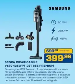 Euronics Bruno Samsung scopa ricaricabile VS70H25WPT JET 85S Premium offerta