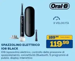 Euronics Bruno Oral-B spazzolino elettrico IO6 Black offerta