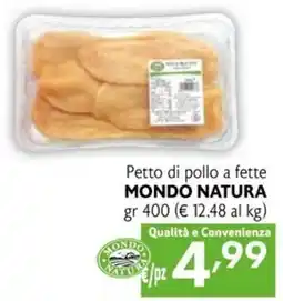 Maxi Family Petto di pollo MONDO NATURA offerta