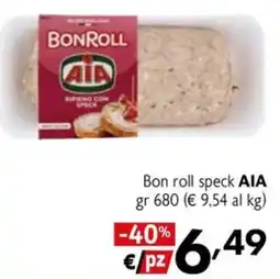 Maxi Family Bon roll speck AIA offerta