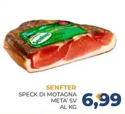 Moderna Senfter Speck di motagna offerta