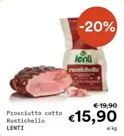 Borello Supermercati Prosciutto cotto Rustichello LENTI offerta