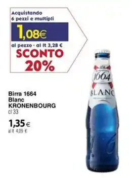 Docks Cash&Carry Birra 1664 Blanc Kronenbourg offerta