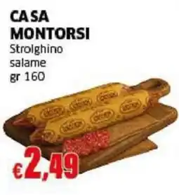 Mercati Alimentari Strolghino salame Casa Montorsi offerta