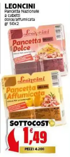 Mercati Alimentari Leoncini Pancetta Nazionale a cubetti dolce/affumicata offerta