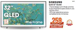 Expert Di Lella Samsung QLED 32" 32LS03 offerta