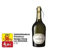 Docks Cash&Carry Valdobbiadene Prosecco Spago Docg La Gioiosa offerta