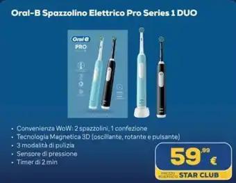 Oral-B Spazzolino Elettrico Pro Series 1 DUO