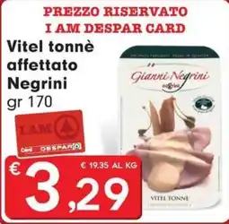 DeSpar Express Vitel tonnè affettato Negrini offerta
