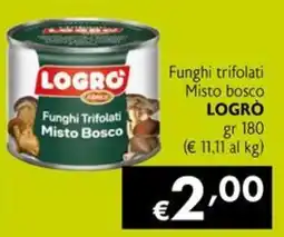 Maxi Supermercati Funghi Trifolati Misto Bosco LOGRÒ offerta
