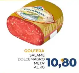 Moderna Golfera salame dolcemagro offerta