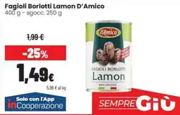 Coop Trentino Fagioli Borlotti Lamon D'Amico offerta