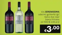 SuperW Vini Serenissima cabernet igt/merlot igt/ bianco due rose/ bianco frizzante offerta