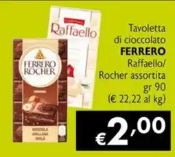 Maxi Supermercati Tavoletta di cioccolato Ferrero Raffaello/Rocher assortita offerta