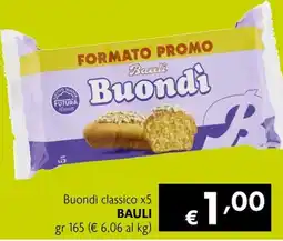 Maxi Supermercati Buondi classico BAULI offerta