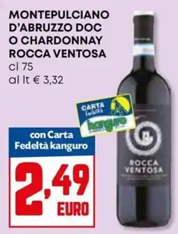 Kanguro Montepulciano d'Abruzzo DOC o Chardonnay Rocca Ventosa offerta