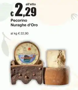 Sì con te Pecorino Nuraghe d'Oro offerta