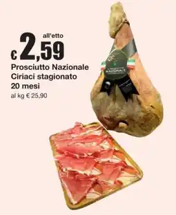 Sì con te Prosciutto Nazionale Ciriaci stagionato offerta