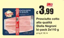 Sì con te Prosciutto cotto Stella Negroni offerta