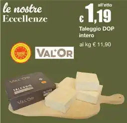 Sì con te Taleggio DOP Val'Or offerta