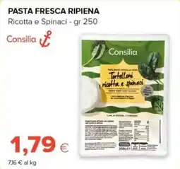 Tigre Consilia Pasta fresca ripiena Tertelloni ricotta e spinaci offerta