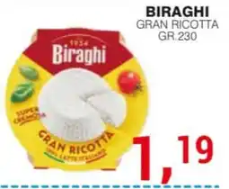 Supermercati Spesa Mia Biraghi Gran Ricotta offerta