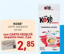 Supermercati Spesa Mia Kose' caffè macinato offerta