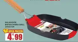 Maury's Ma Maison bistecchiera grill offerta