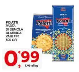 Quick Sisa Poiatti pasta di semola classica offerta