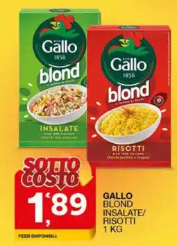 Quick Sisa Gallo blond insalate/risotti offerta