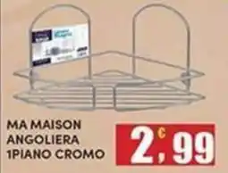 Maury's Ma Maison angoliera 1 piano cromo offerta
