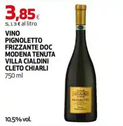 Extracoop Vino Pignoletto Frizzante Doc Modena Tenuta Villa Cialdini Cleto Chiarli offerta