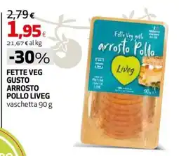 Extracoop Fette Veg gusto arrosto pollo Liveg offerta