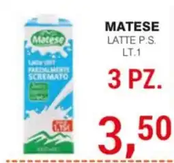Supermercati Spesa Mia Latte UHT parzialmente scremato Matese offerta