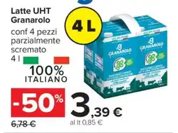 Carrefour Latte UHT Granarolo offerta