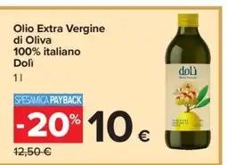 Carrefour Olio Extra Vergine di Oliva 100% italiano Dolì offerta