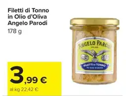 Carrefour FILETTI DI TONNO IN OLIO D'OLIVA ANGELO PARODI offerta