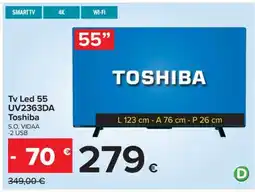 Carrefour Tv Led 55 UV2363DA Toshiba offerta