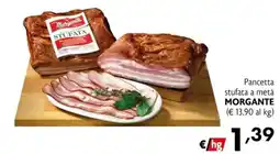 Maxi Supermercati Pancetta stufata a metà Morgante offerta