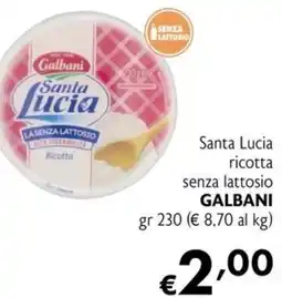 Maxi Supermercati Santa Lucia ricotta senza lattosio offerta