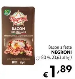Maxi Supermercati Bacon Negroni offerta