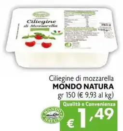 Maxi Supermercati Ciliegine di mozzarella MONDO NATURA offerta