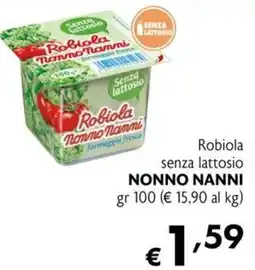 Maxi Supermercati Robiola senza lattosio Nonno Nanni offerta