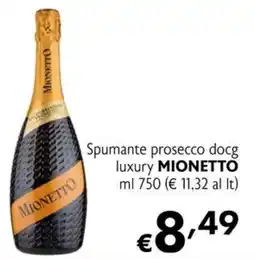 Maxi Supermercati Spumante prosecco docg luxury Mionetto offerta